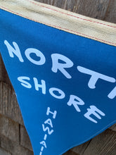 Load image into Gallery viewer, North Shore Hawaii - Surf Flag - Pennant