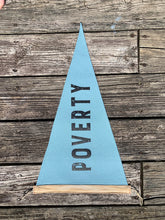 Load image into Gallery viewer, POVERTY -  Surf Flag - Waxed Surf Flags
