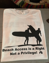 Load image into Gallery viewer, Surfers Right to Beach access T - 2 surfers - Waxed Surf Flags
